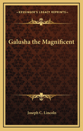 Galusha the Magnificent