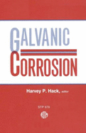 Galvanic Corrosion - Hack, Harvey P