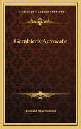 Gambier's Advocate