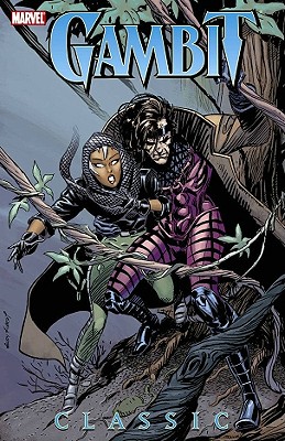 Gambit Classic - Volume 1 - Claremont, Chris (Text by)