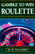Gamble to Win: Roulette