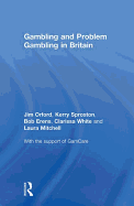 Gambling and Problem Gambling in Britain