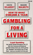 Gambling for a Living: How to Make $100,000 a Year