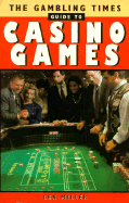 Gambling Times Guide to Casino Games