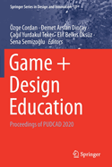Game + Design Education: Proceedings of Pudcad 2020