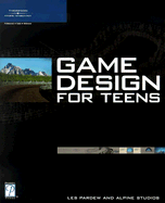 Game Design for Teens