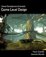 Game Development Essentials: Game Level Design