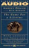 Game for a Lifetime: More Lessons and Teachings