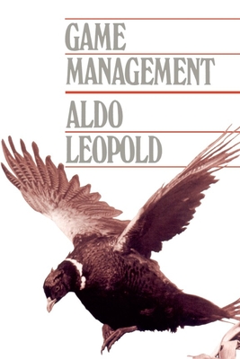 Game Management - Leopold, Aldo