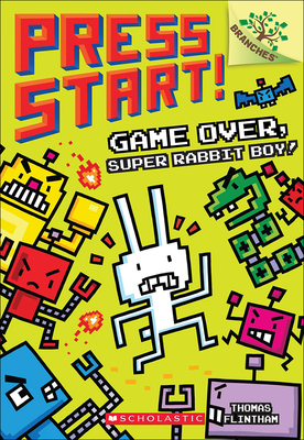 Game Over, Super Rabbit Boy! - Flintham, Thomas
