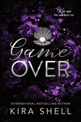 Game Over - Shell, Kira