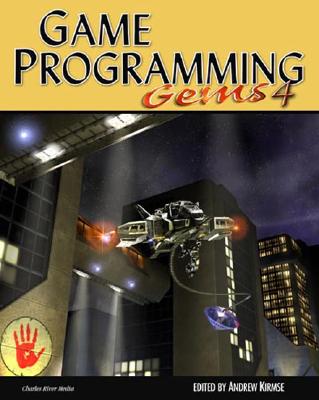 Game Programming Gems 4 - Kirmse, Andrew