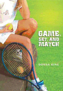 Game, Set, and Match