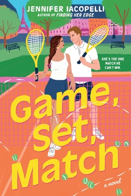 Game, Set, Match (Standard Edition) - Iacopelli, Jennifer