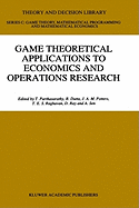 Game Theoretical Applications to Economics and Operations Research