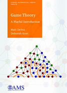 Game Theory: A Playful Introduction