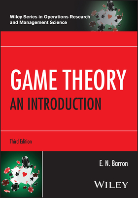 Game Theory: An Introduction - Barron, E N