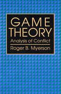 Game Theory: Analysis of Conflict