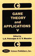 Game Theory and Applicationsv. 5