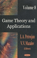 Game Theory & Applications, Volume 8