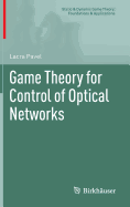 Game Theory for Control of Optical Networks