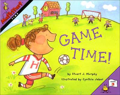 Game Time! - Murphy, Stuart J