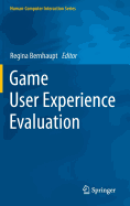Game User Experience Evaluation