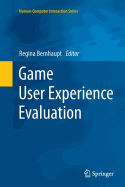 Game User Experience Evaluation