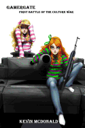 Gamergate: First Battle of the Culture War
