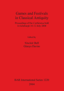 Games and Festivals in Classical Antiquity