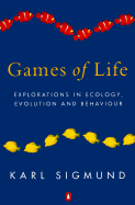Games of Life: Explorations in Ecology, Evolution and Behaviour