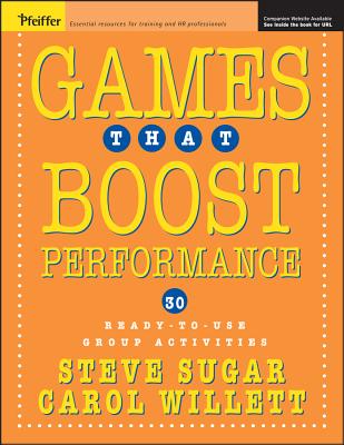 Games That Boost Performance - Sugar, Steve, and Willett, Carol