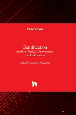 Gamification: Analysis, Design, Development and Ludification - Deliyannis, Ioannis (Editor)