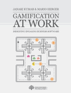 Gamification at Work: Designing Engaging Business Software