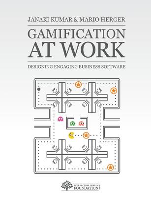 Gamification at Work: Designing Engaging Business Software - Kumar, Janaki Mythily