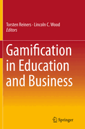 Gamification in Education and Business