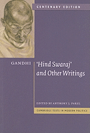 Gandhi: 'Hind Swaraj' and Other Writings Centenary Edition