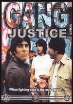 Gang Justice