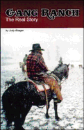 Gang Ranch: The Real Story