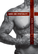 Gangs and Spirituality: Global Perspectives