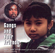 Gangs and Your Friends