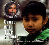 Gangs and Your Friends