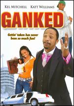 Ganked - Kenn Michael