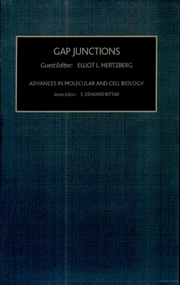 Gap Junctions: Volume 30 - Hertzberg, E L (Editor)