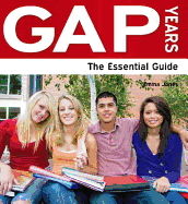 Gap Years: The Essential Guide