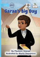 Garae's Big Day