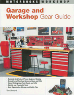 Garage and Workshop Gear Guide