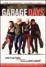 Garage Days