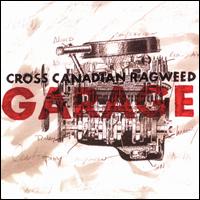 Garage - Cross Canadian Ragweed