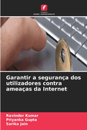Garantir a seguran?a dos utilizadores contra amea?as da Internet
